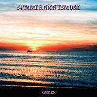 Busker : Summer Night Music